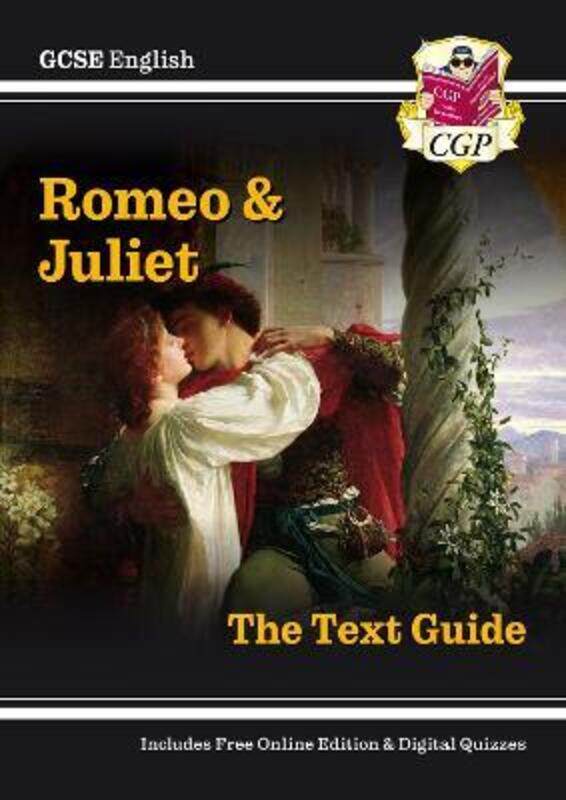 

New GCSE English Shakespeare Text Guide - Romeo & Juliet includes Online Edition & Quizzes.paperback,By :CGP Books - CGP Books