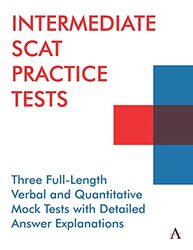 Intermediate SCAT Practice Tests: Three Full-Length Verbal and Quantitative Mock Tests with Detailed,Paperback by Press, Anthem