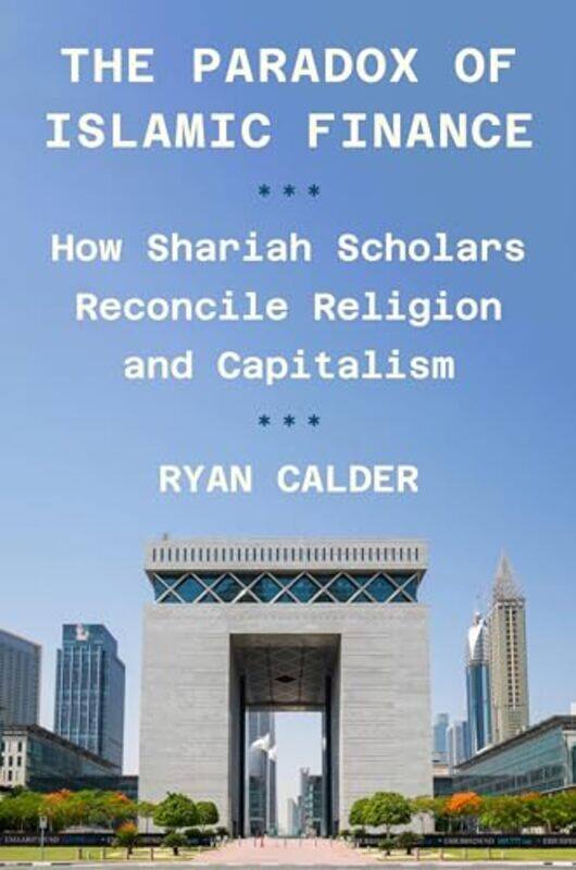 

The Paradox of Islamic Finance by Matt Manson-Paperback