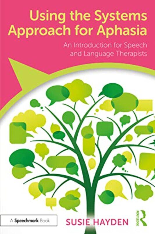 

Using the Systems Approach for Aphasia by Bob Fyall-Paperback