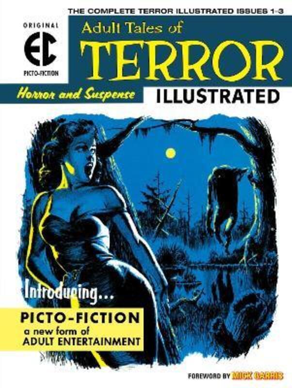 Ec Archives: Terror Illustrated,Hardcover,By :Al Feldstein