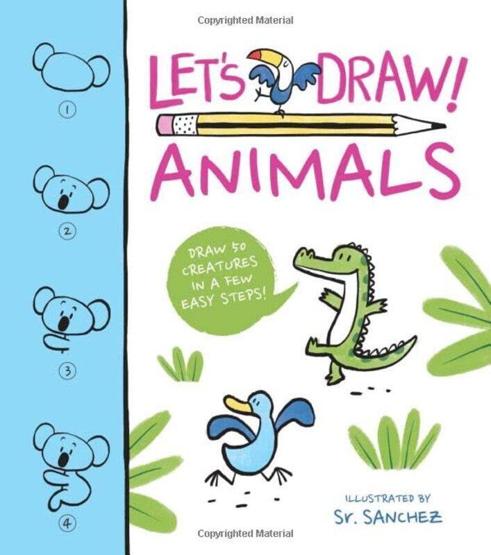 

Lets Draw! Animals Draw 50 Creatures In A Few Easy Steps! By Sanchez, Sr. - Peto, Violet Paperback