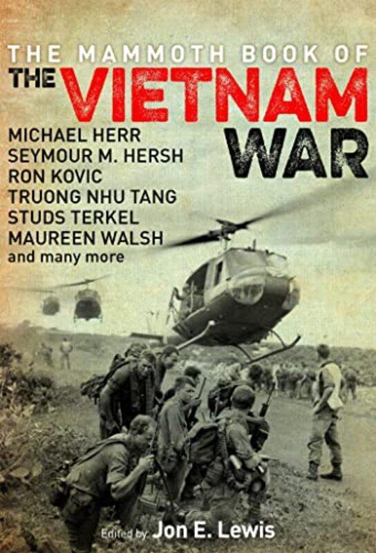 

The Mammoth Book of the Vietnam War by Jon E Lewis-Paperback