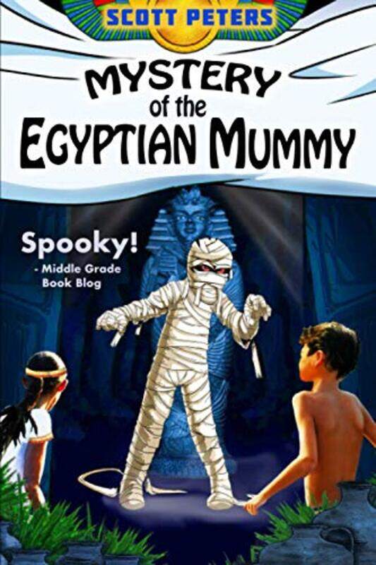 

Mystery Of The Egyptian Mummy by Scott Peters , Paperback