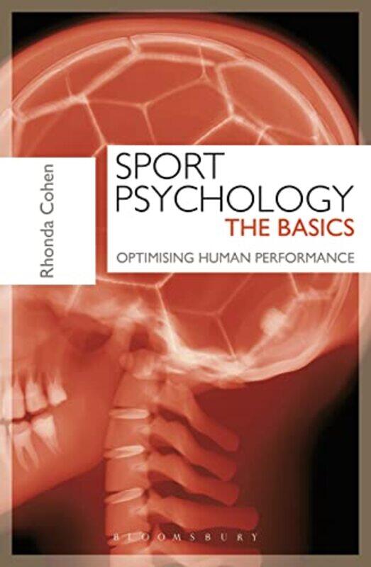 

Sport Psychology The Basics by Rhonda (Head of London Sport Institute, HPC/BPS, Middlesex University) Cohen-Paperback