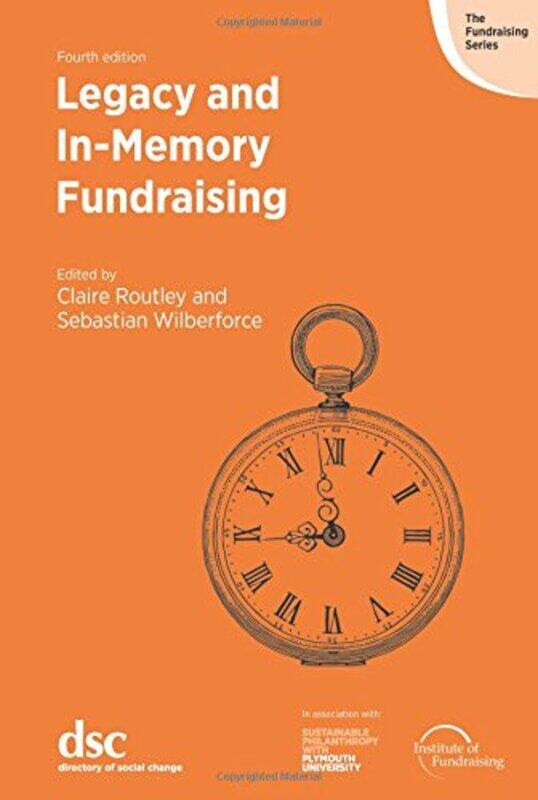 

Legacy and InMemory Fundraising by Claire RoutleySebastian Wilberforce-Paperback