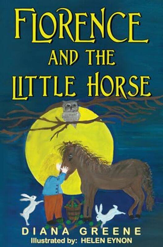 

Florence and the Little Horse by Diana Greene-Paperback