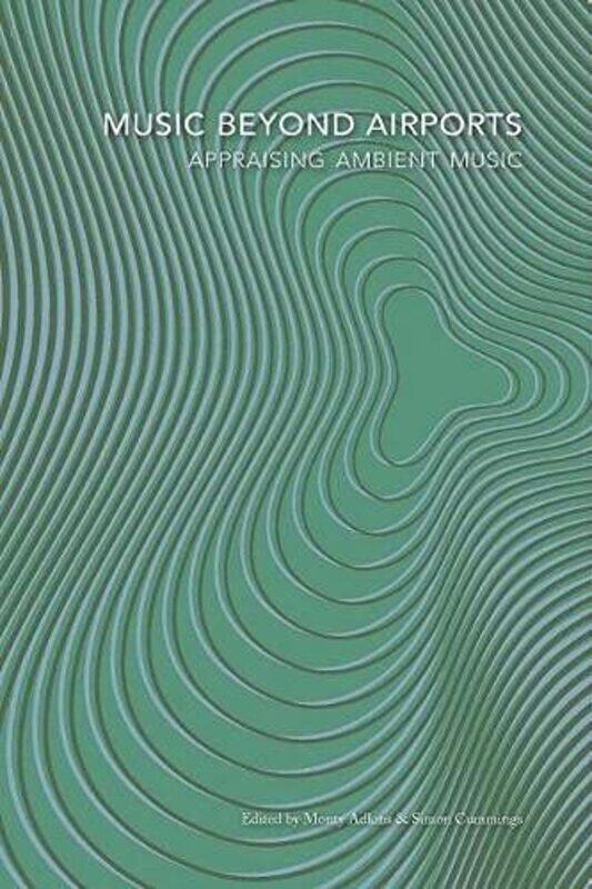 

Music Beyond Airports by Monty Adkins-Paperback
