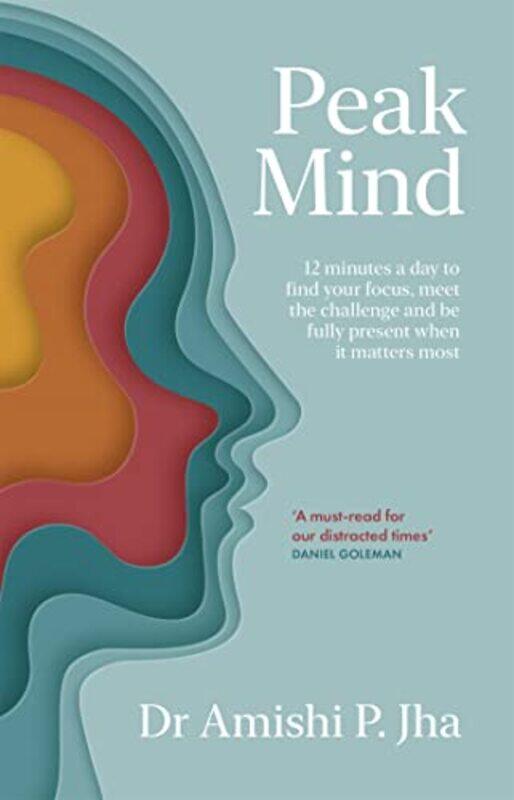 

Peak Mind by Amishi Jha-Paperback