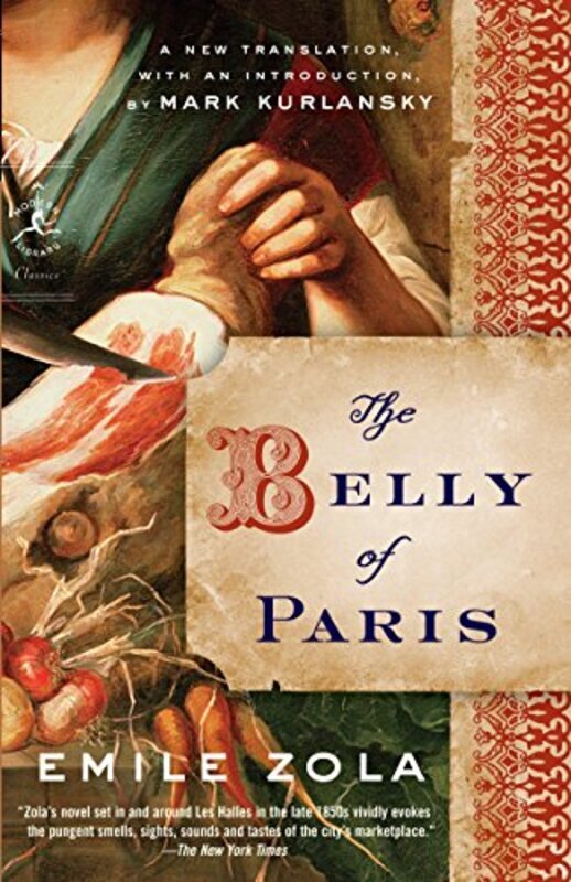 

The Belly of Paris , Paperback by Zola, Emile - Kurlansky, Mark