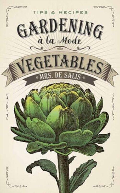 

Gardening a La Mode Vegetables by Leon Hunt Unpr ChqLeon Hunt-Paperback