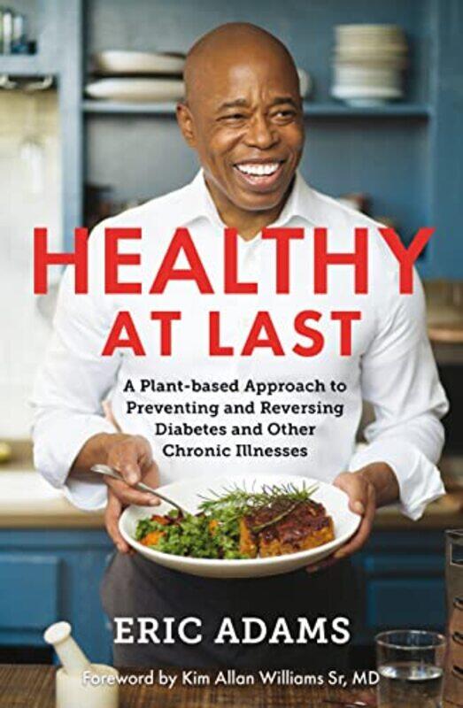 

Healthy At Last by Eric Adams-Paperback