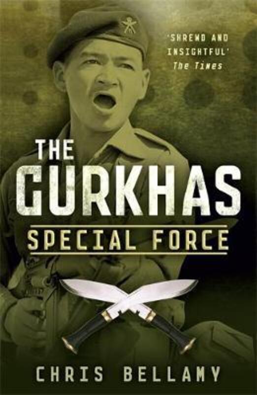 The Gurkhas,Paperback,ByBellamy, Chris