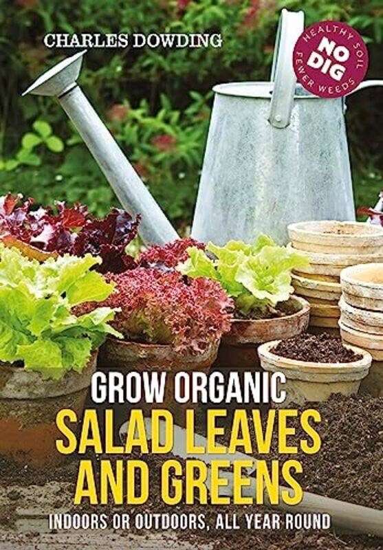 

Grow Organic Salad Leaves and Greens by Nico NortjeJohan C Bester-Paperback