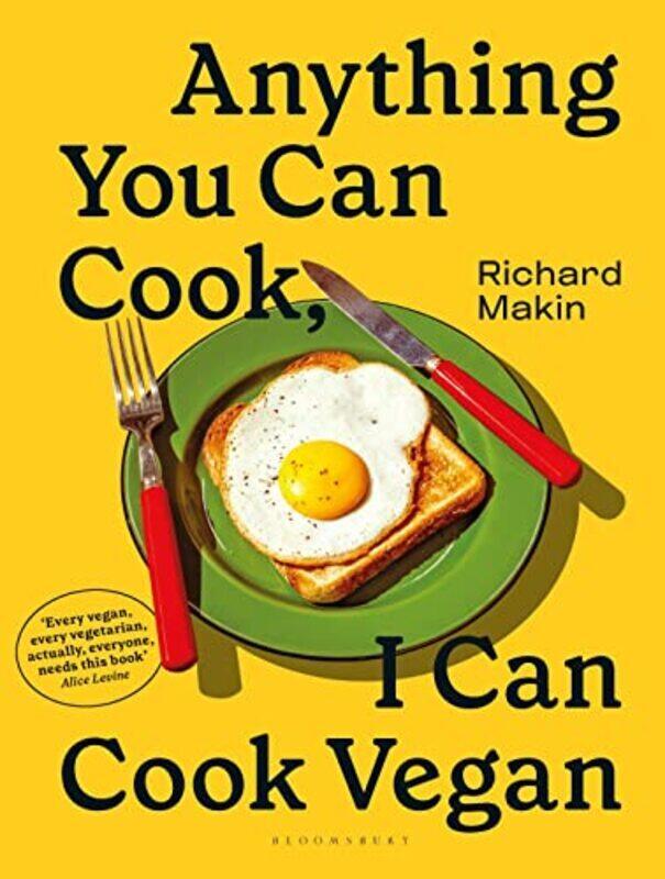 

Anything You Can Cook I Can Cook Vegan by Makin, Richard Hardcover