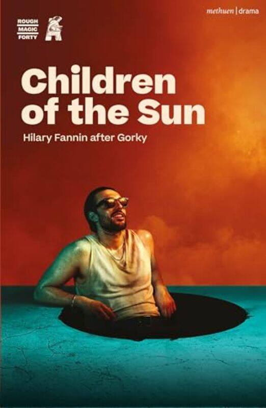 

Children of the Sun by Hilary FanninMaxim Gorky -Paperback
