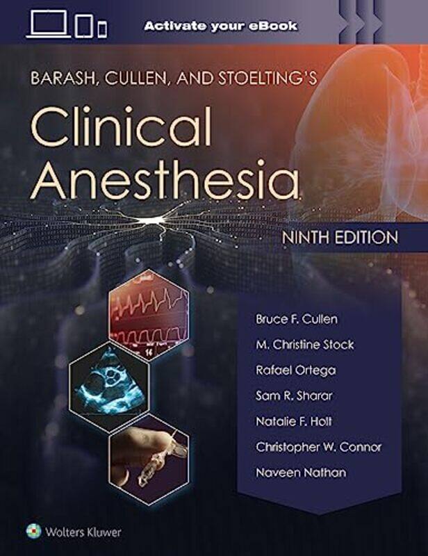 

Barash Cullen and Stoeltings Clinical Anesthesia Print eBook with Multimedia by Irene Guia ArraianoBelen DiazMara Del BaldoRene SchmidpeterSamuel O I