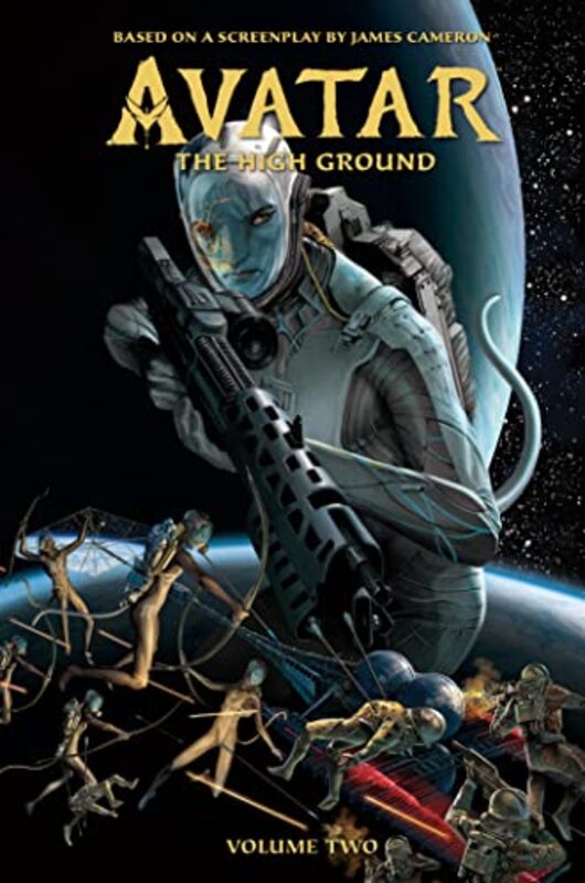 Avatar: The High Ground Volume 2 Hardcover by L. Smith, Sherri - Galindo, Diego - Quadros, George