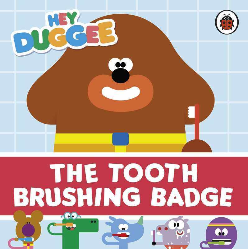 

Hey Duggee: The Tooth Brushing Badge, Board Book, By: Hey Duggee