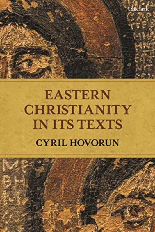 

Eastern Christianity in Its Texts by Nancy Y LeeNadeem RiazJiade J Lu-Paperback