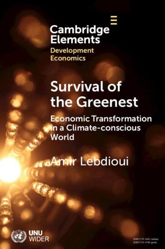 

Survival of the Greenest by Amir (University of Oxford) Lebdioui -Paperback