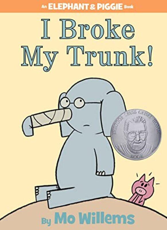 

I Broke My Trunk!,Hardcover by Willems, Mo - Willems, Mo