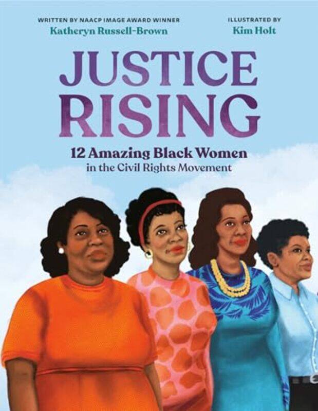 

Justice Rising by Katheryn Russell-BrownKim Holt-Hardcover