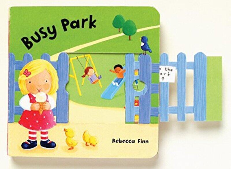 

Busy Books: Busy Park, Board Book, By: Rebecca Finn