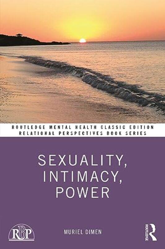 

Sexuality Intimacy Power by Muriel New York University, USA Dimen-Paperback