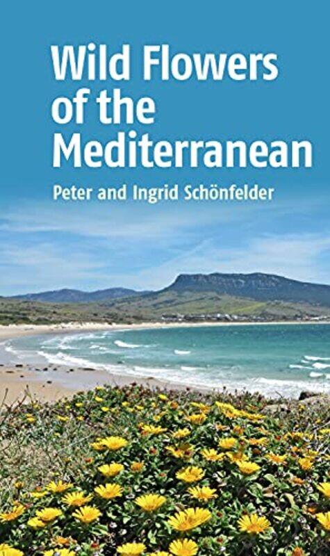 

Wild Flowers of the Mediterranean-Paperback