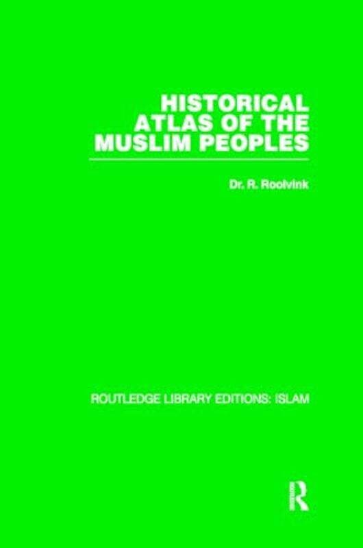 

Historical Atlas of the Muslim Peoples by Julia SilgeDavid Robinson-Paperback