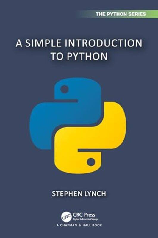 

A Simple Introduction to Python by Stephen Lynch -Paperback