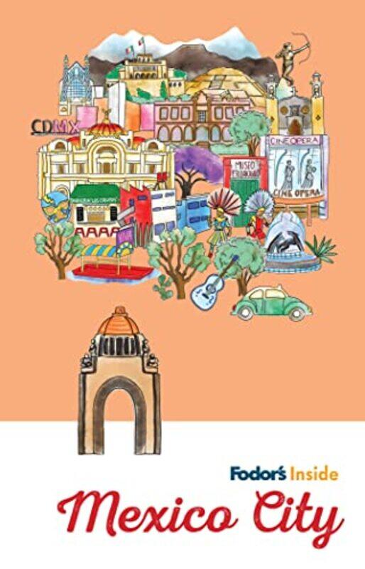 

Fodors Inside Mexico City by Fodors Travel Guides-Paperback