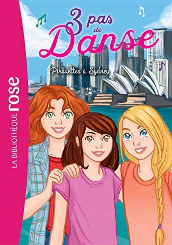 

3 PAS DE DANSE - T05 - 3 PAS DE DANSE 05 - PIROUETTES A SYDNEY,Paperback,by:FERET-FLEURY
