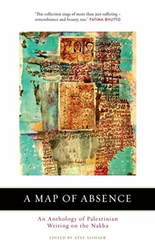 

A Map of Absence by Atef Alshaer-Paperback