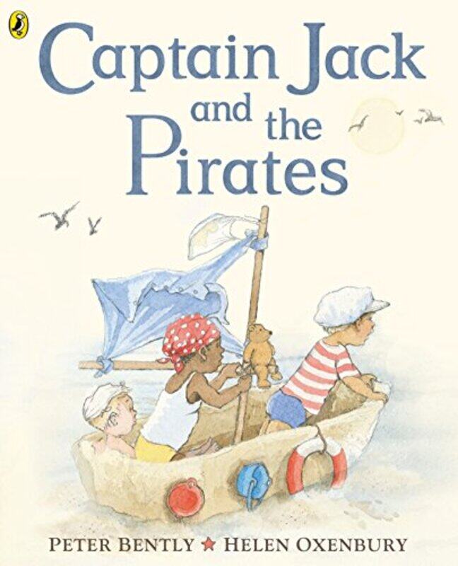 

Captain Jack and the Pirates by Peter BentlyHelen Oxenbury-Paperback