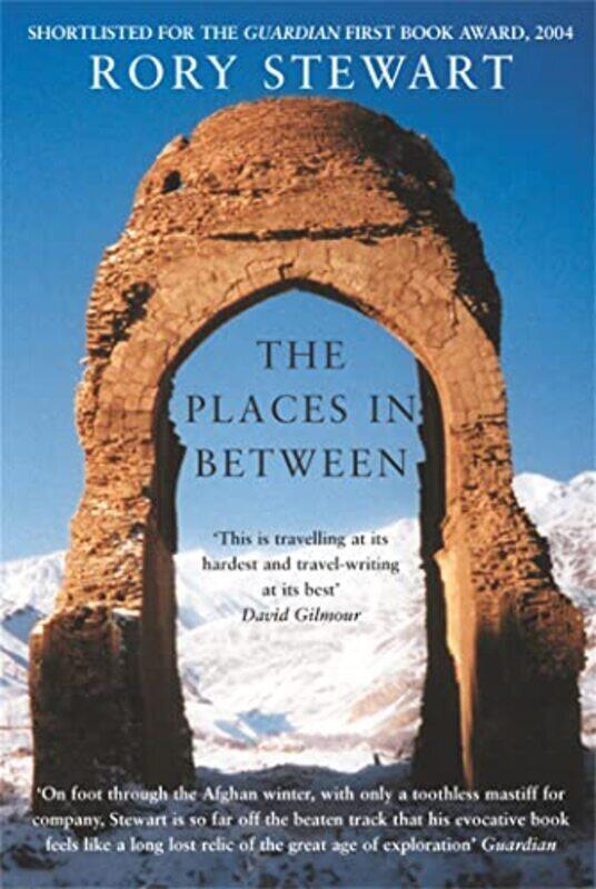 

The Places In Between , Paperback by Stewart, Rory