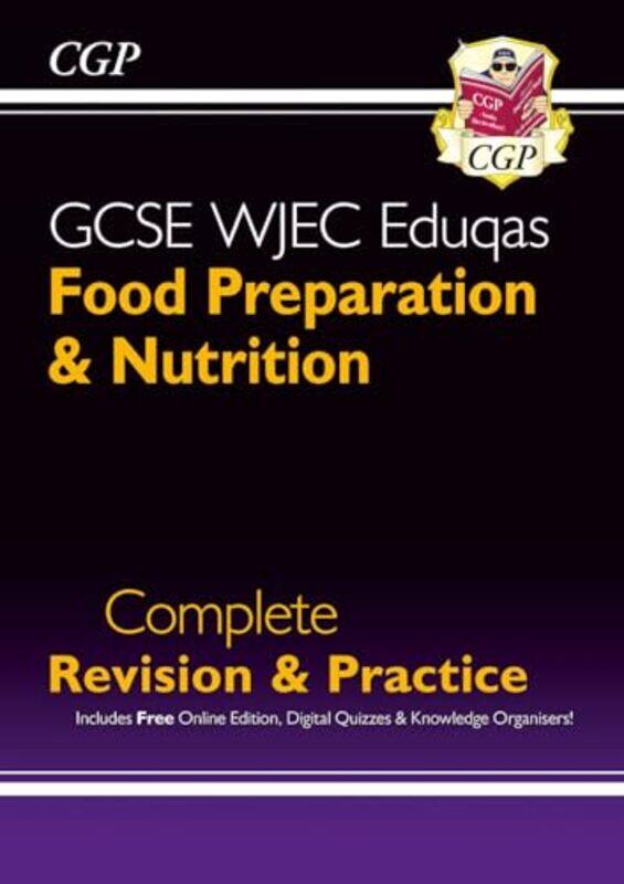 

New GCSE Food Preparation & Nutrition WJEC Eduqas Complete Revision & Practice with Online Quizzes by Kenneth Morrison-Paperback