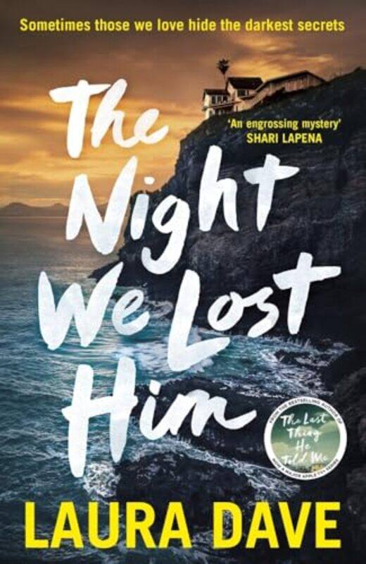 

The Night We Lost Him, Paperback by Laura Dave