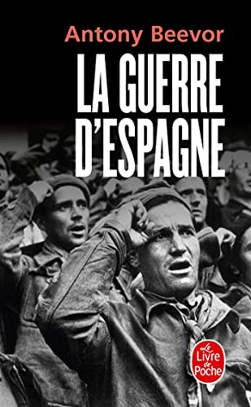 La Guerre d'Espagne,Paperback,By:Antony Beevor