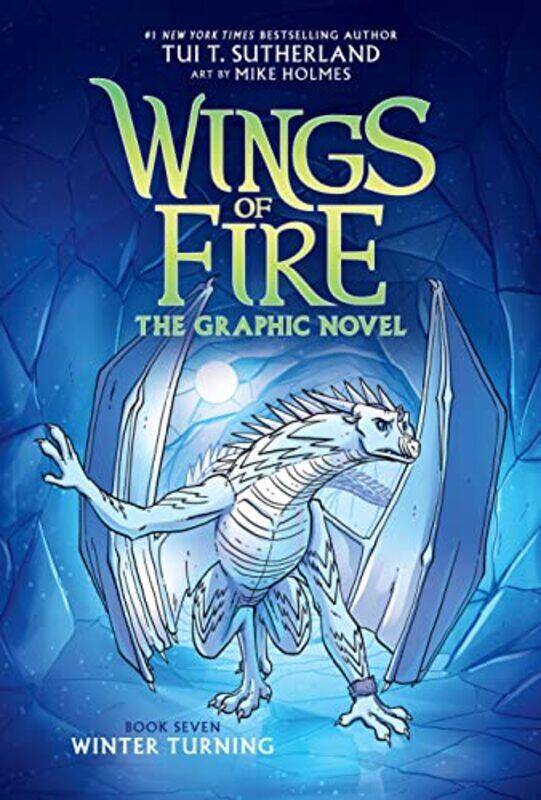 

Winter Turning A Graphic Novel Wings Of Fire Graphic Novel 7 By Sutherland Tui T - Hardcover