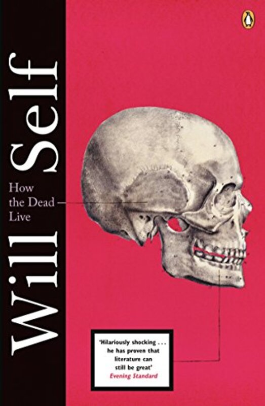 

How the Dead Live by Will Self-Paperback