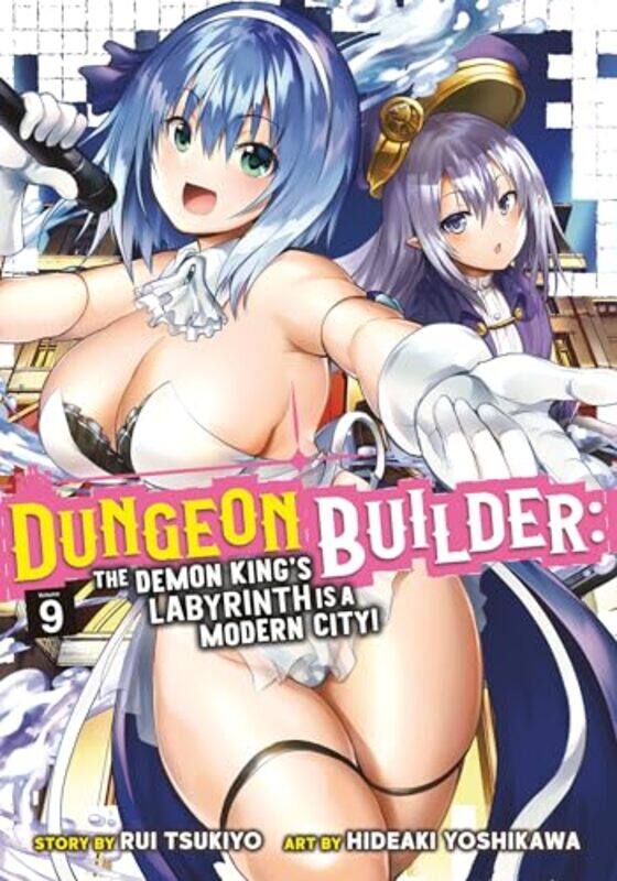 

Dungeon Builder The Demon Kings Labyrinth is a Modern City Manga Vol 9 by Rui TsukiyoHideaki Yoshikawa-Paperback
