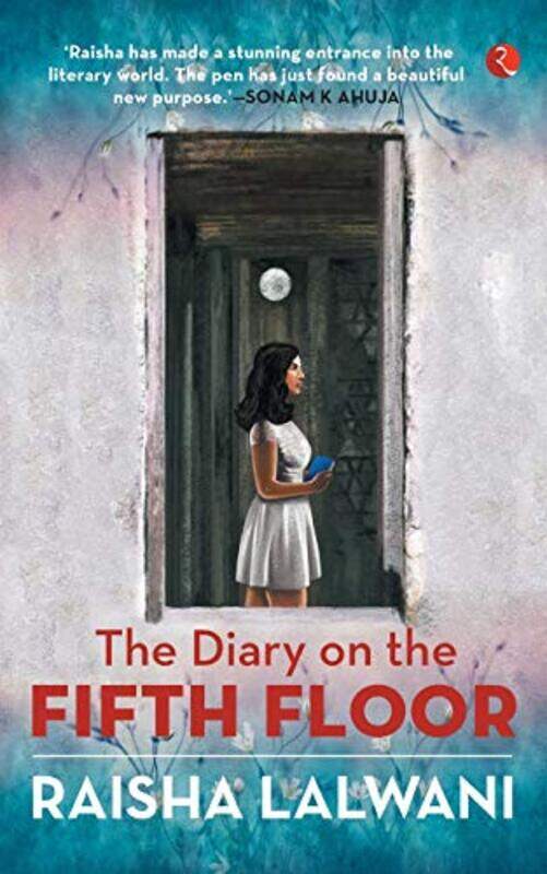 

DIARY ON THE FIFTH FLOOR by RAISHA LALWANI - Paperback