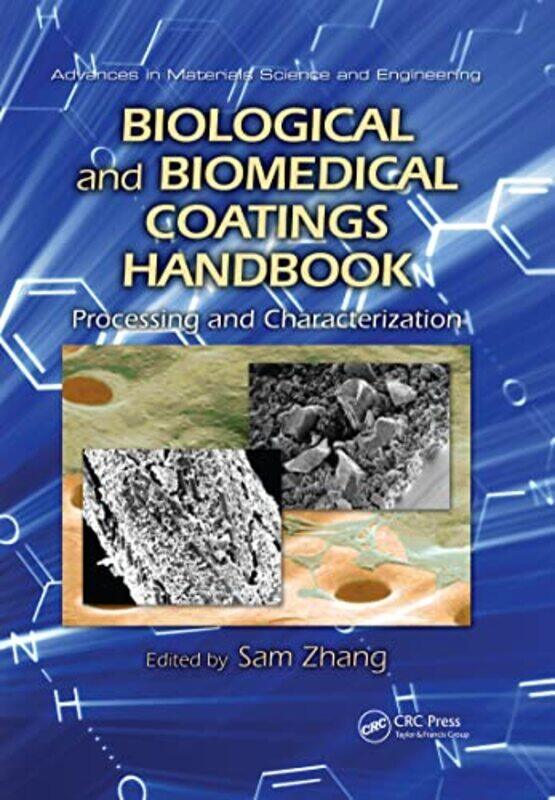 

Biological and Biomedical Coatings Handbook by Sam Zhang-Paperback