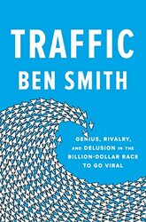Traffic Genius Rivalry And Delusion In The Billiondollar Race By Smith, Ben Hardcover