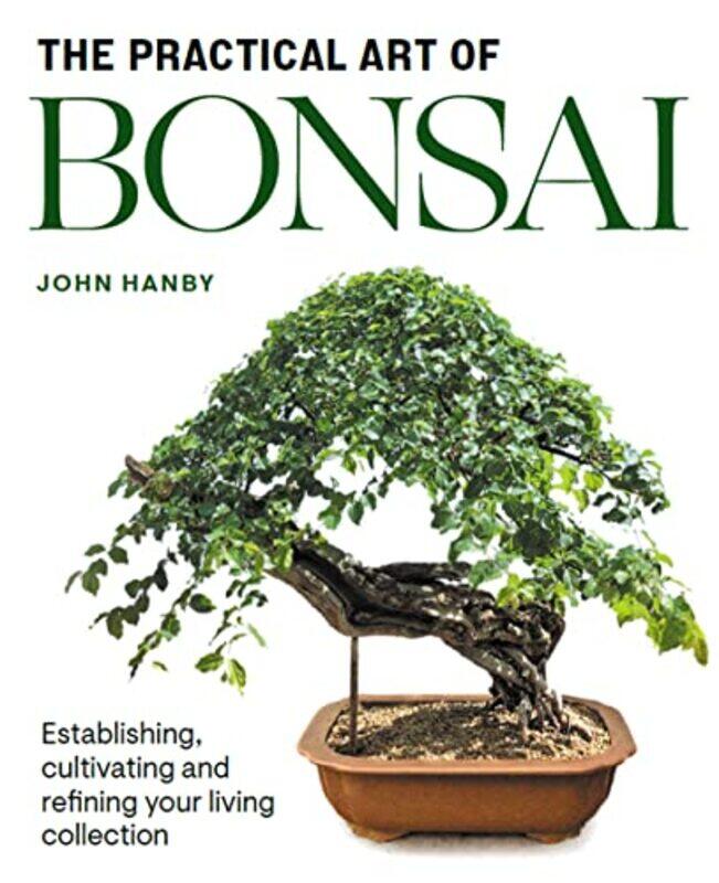 

Practical Art of Bonsai by Rachel H Brown-Paperback