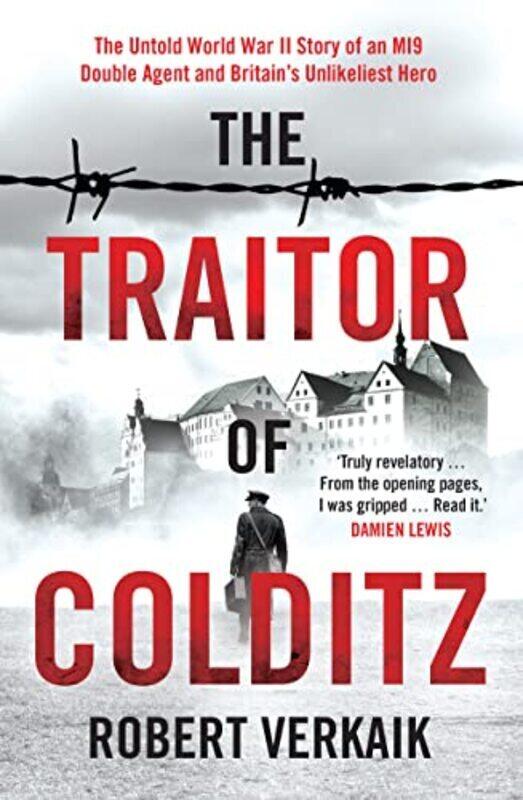 

The Traitor of Colditz,Paperback,By:Verkaik, Robert