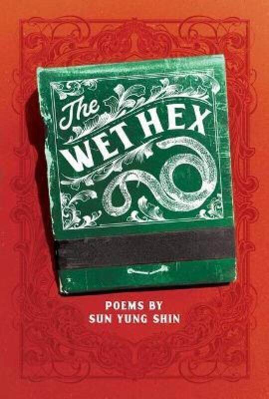 

The Wet Hex.paperback,By :Shin, Sun Yung