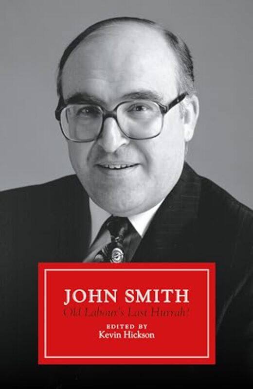 

John Smith by Kevin Hickson -Hardcover